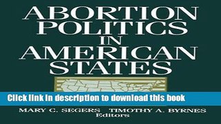 [PDF] Abortion Politics in American States [Download] Full Ebook