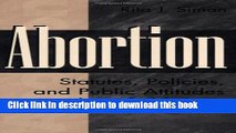 [PDF] Abortion: Statutes, Policies, and Public Attitudes the World Over [Read] Online