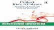 Download Books Project Risk Analysis: Techniques for Forecasting Funding Requirements, Costs and