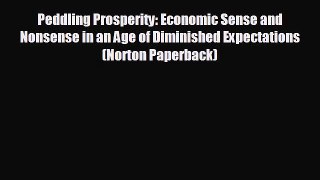 Popular book Peddling Prosperity: Economic Sense and Nonsense in an Age of Diminished Expectations