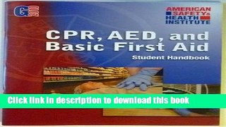 Download Cpr, Aed, and Basic First Aid Student Handbook Ebook Online