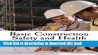Read Basic Construction Safety and Health Ebook Free