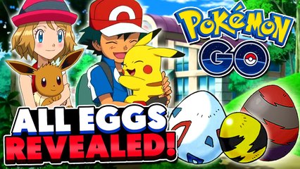 下载视频: Pokémon GO - All Egg Pokemon Revealed + Best Hatching Methods! (Tips & Tricks #3)