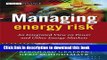 Read Books Managing Energy Risk: An Integrated View on Power and Other Energy Markets Ebook PDF