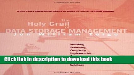 Read The Holy Grail of Data Storage Management  Ebook Free