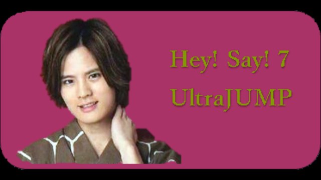 20160721 Hey! Say! 7 UltraJUMP 岡本圭人