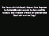 READ book The Financial Crisis Inquiry Report: Final Report of the National Commission on