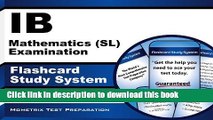 Read Ib Mathematics (Sl) Examination Flashcard Study System: Ib Test Practice Questions and Review