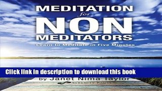 Read Meditation for Non-Meditators: Learn to Meditate in Five Minutes  PDF Free