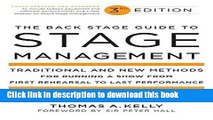Read Books The Back Stage Guide to Stage Management, 3rd Edition: Traditional and New Methods for