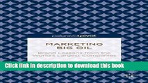 Read Books Marketing Big Oil: Brand Lessons from the World s Largest Companies ebook textbooks