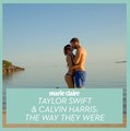 Marie Claire - Taylor Swift & Calvin Harris: The Way They Were