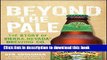 Read Books Beyond the Pale: The Story of Sierra Nevada Brewing Co. ebook textbooks
