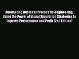 READ FREE FULL EBOOK DOWNLOAD  Automating Business Process Re-Engineering: Using the Power