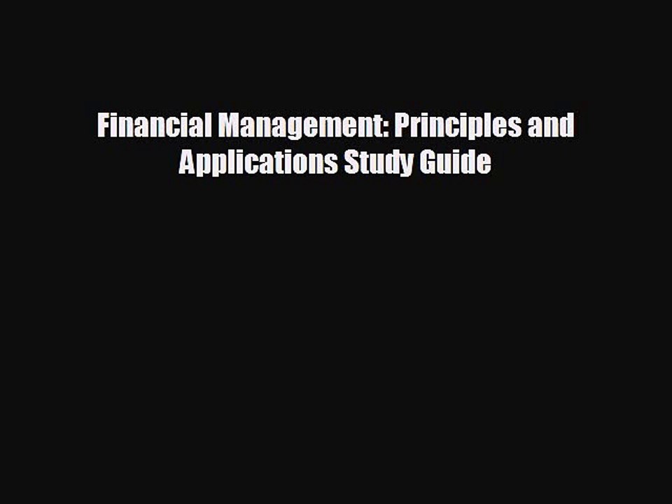 FREE PDF Financial Management: Principles and Applications Study Guide  DOWNLOAD ONLINE