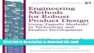 Read Book Engineering Methods for Robust Product Design: Using Taguchi Methods in Technology and
