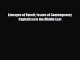 For you Lineages of Revolt: Issues of Contemporary Capitalism in the Middle East