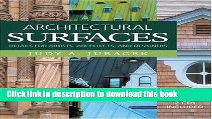 Read Book Architectural Surfaces: Details for Artists, Architects, and Designers (Surfaces Series)