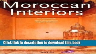 Read Book Moroccan Interiors (Interiors (Taschen)) ebook textbooks