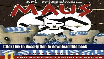 Read Maus II: A Survivor s Tale: And Here My Troubles Began (Pantheon Graphic Novels)  Ebook Online