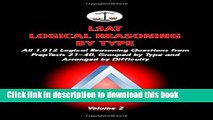 Download LSAT Logical Reasoning by Type, Volume 2: All 1,012 Logical Reasoning Questions from