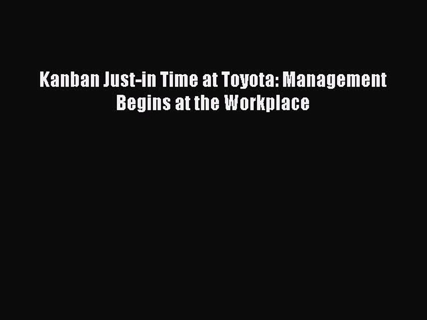 Download Kanban Just In Time At Toyota Ebook