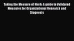 READ book  Taking the Measure of Work: A guide to Validated Measures for Organizational Research