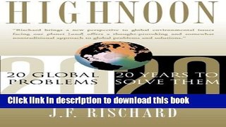 Download Books High Noon: 20 Global Problems, 20 Years To Solve Them E-Book Download