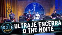 Ultraje a Rigor encerra o programa desta quarta