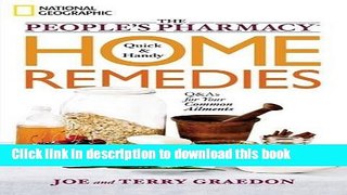 Read The People s Pharmacy Quick and Handy Home Remedies: Q As for Your Common Ailments  Ebook