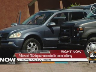 Phoenix police and DPS stop car connected to armed robbery