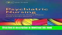 Read Psychiatric Nursing: Assessment, Care Plans, and Medications E-Book Free