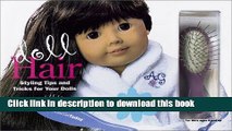 Read Doll Hair: Styling Tips and Tricks for You and Your Dolls with Other  Ebook Free