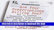 [PDF]  Are Your Prescriptions Killing You?: How to Prevent Dangerous Interactions, Avoid Deadly