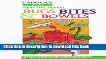Read Healthy Travel: Bugs, Bites   Bowels (Cadogan Guides) PDF Online