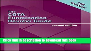 Read The COTA Examination Review Guide (with CD-ROM) ebook textbooks