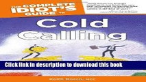 Read Books The Complete Idiot s Guide to Cold Calling (Complete Idiot s Guides (Lifestyle
