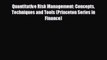 Popular book Quantitative Risk Management: Concepts Techniques and Tools (Princeton Series