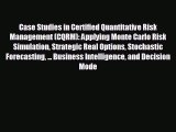 Enjoyed read Case Studies in Certified Quantitative Risk Management (CQRM): Applying Monte