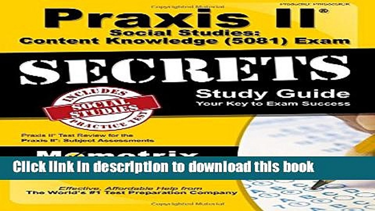 Read Praxis II Social Studies Content Knowledge (5081) Exam Secrets Study Guide: Praxis II Test