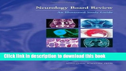 Read Neurology Board Review: An Illustrated Study Guide ebook textbooks