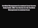 READ book Certified Management Accountant Exam Secrets Study Guide: CMA Test Review for the