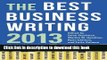 Download Books The Best Business Writing 2013 (Columbia Journalism Review Books) Ebook PDF