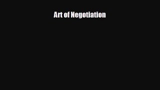 For you Art of Negotiation