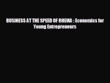 EBOOK ONLINE BUSINESS AT THE SPEED OF RHEMA : Economics for Young Entrepreneurs  FREE BOOOK
