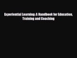 Popular book Experiential Learning: A Handbook for Education Training and Coaching