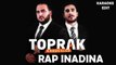 Toprak Kardeşler Feat Tankurt Manas - Rap İnadına Beat Karaoke Edit