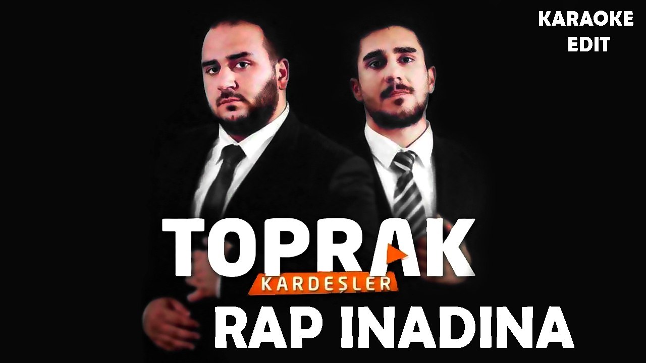 Toprak Kardeşler Feat Tankurt Manas - Rap İnadına Beat Karaoke Edit