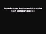 Popular book Human Resource Management in Recreation Sport and Leisure Services