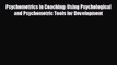 Read herePsychometrics in Coaching: Using Psychological and Psychometric Tools for Development